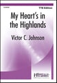 My Heart's in the Highlands TTB choral sheet music cover